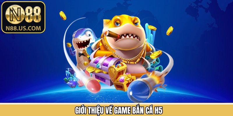 Thông tin về game bắn cá
