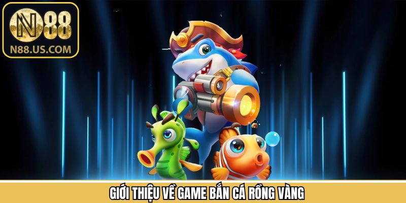 Điểm cần nắm về game bắn cá online