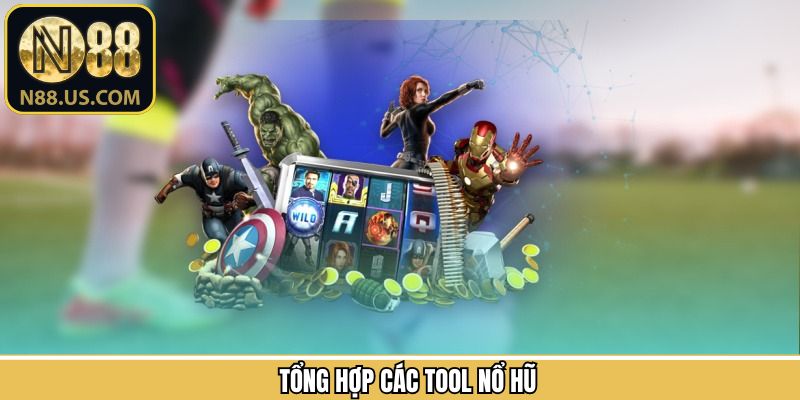 Top những tool hack game nổ hũ phổ biến nhất