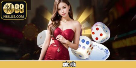 Xóc Đĩa - Khám Phá Chiến Thuật Chơi Hiệu Quả Từ N88